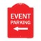 Signmission Event Parking With Left Arrow, Red & White Aluminum Architectural Sign, 18" x 24", RW-1824-24072 A-DES-RW-1824-24072 - alternate 1